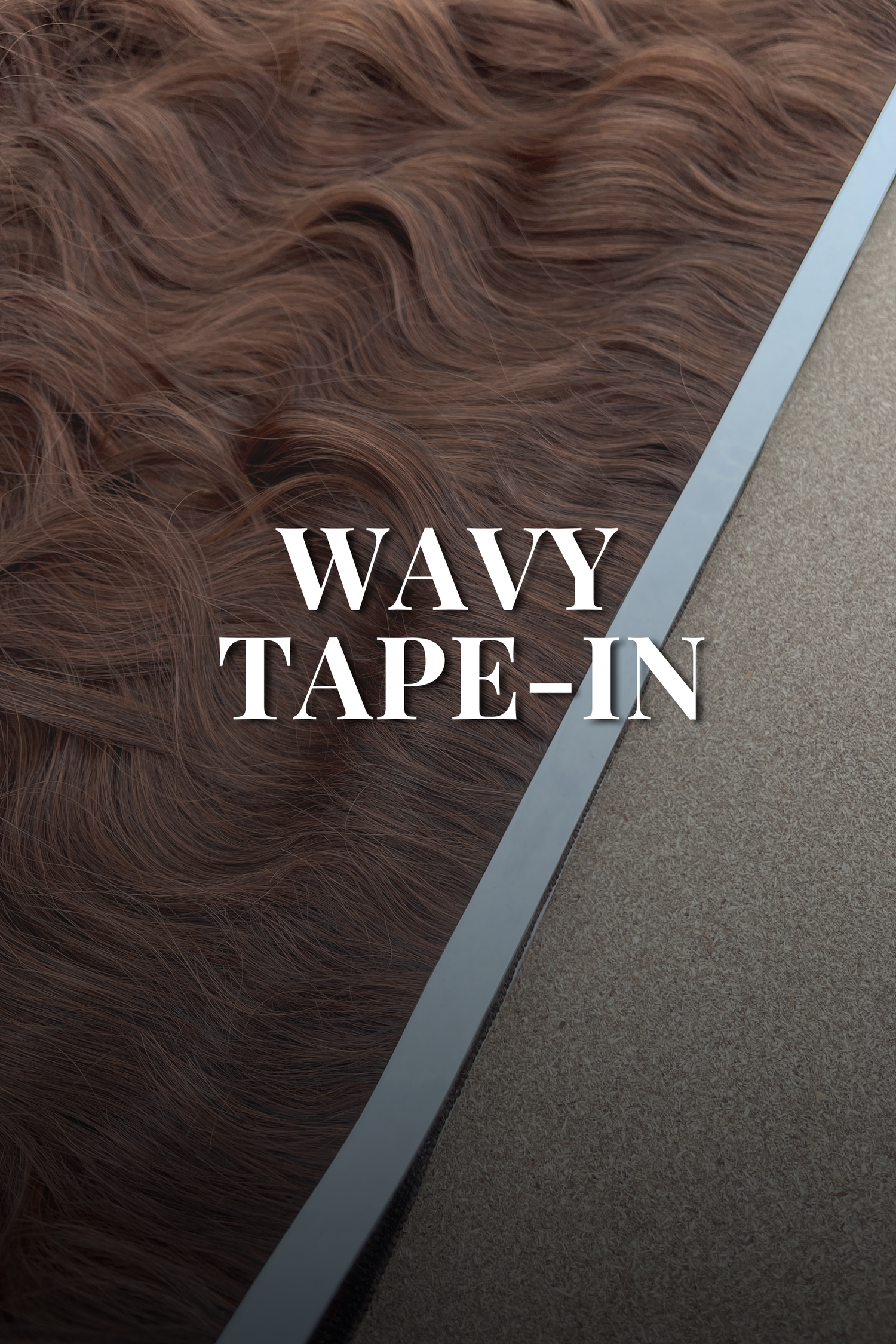 Wavy Tape-in